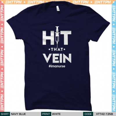 Hit That Vein #imanurse (HTT42-13)