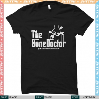 The Bone Doctor #othopaedicsurgeon (HTT71-2)